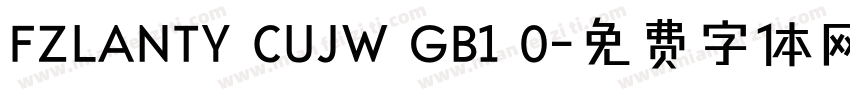FZLANTY CUJW GB1 0字体转换